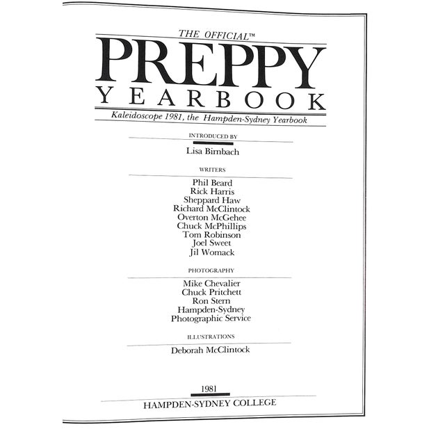 Traditional "The Official Preppy Yearbook Hampden-Sydney College Kaleidoscope" 1981 Birnbach, Lisa [Edited By] For Sale - Image 3 of 18