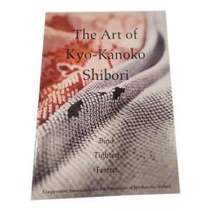 The Art of Kyo-Kanoko Shibori Photo & Instructional Book Kyoto Shibori Museum​ Limited English