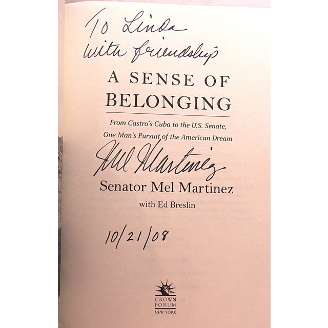 A Sense of Belonging by Senator From Florida Mel Martinez 1st Edition Autographed 2008 For Sale - Image 4 of 6