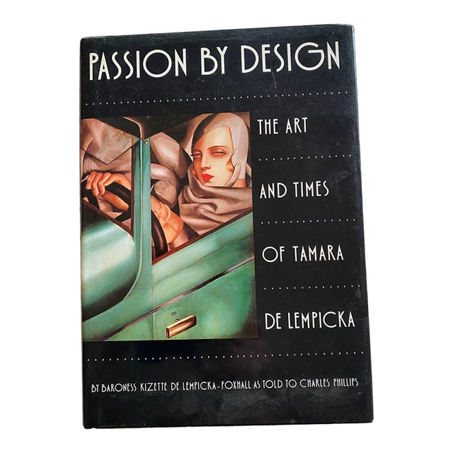 Passion by Design: The Art and Times of Tamara De Lempicka For Sale