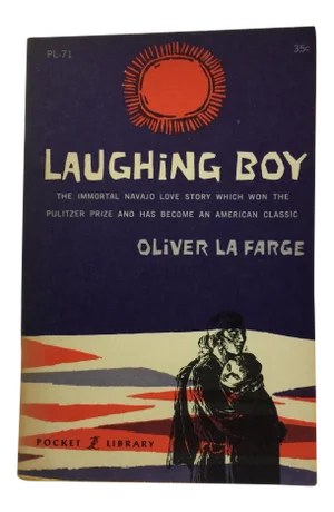 Laughing Boy by Oliver La Farge 1959