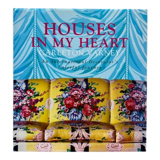 Houses in My Heart by Carleton Varney - an International Decorator’s Colorful Journey Coffee Table Book For Sale