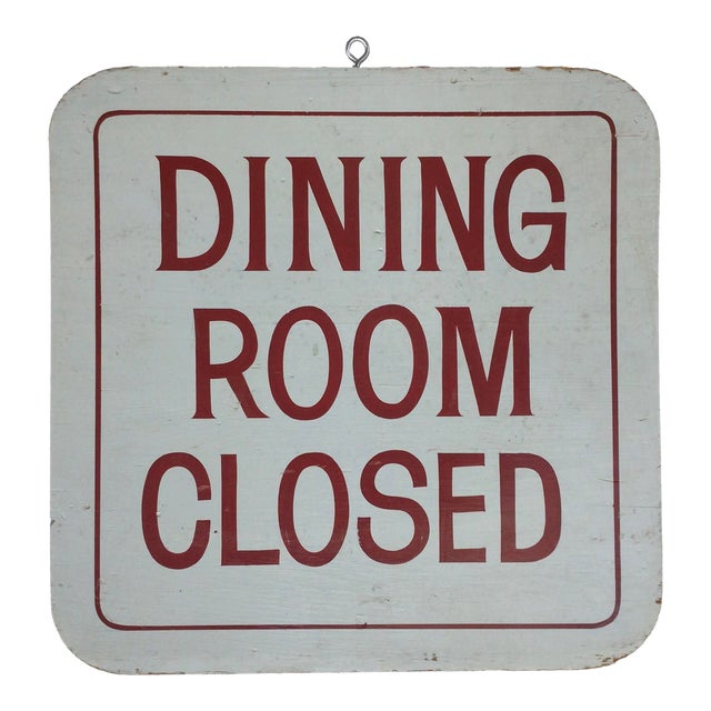 Vintage Dining Room Closed / Please Wait Sign For Sale