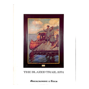 Abercrombie & Fitch the Blazed Trail 1974 Catalog