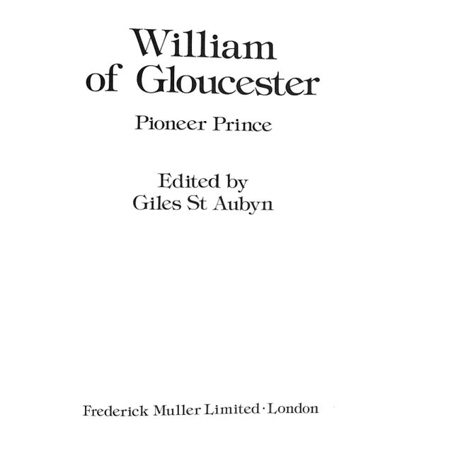 ST AUBYN, Giles [190] pp. Frederick Muller Limited London 1977 10" x 7 3/4" Prince William of Gloucester (William Henry...