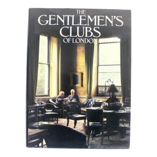 The Gentlemen’s Clubs of London 1984 Hard Cover Coffee Table Book For Sale