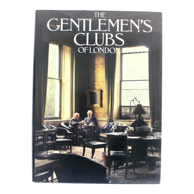 The Gentlemen’s Clubs of London 1984 Hard Cover Coffee Table Book For Sale