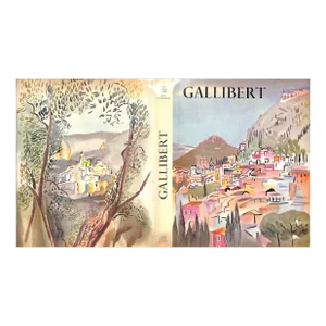 "Gallibert" 1967 Favre, Jean-Daniel & Mouraille, Jean (Inscribed)
