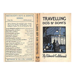 "Travelling Do's and Dont's" 1925 Gellibrand, Edward