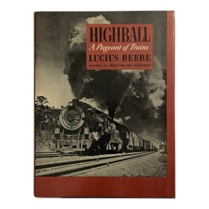 1940s “Highball: The Pageant of Trains Hardcover”Coffee Table Book