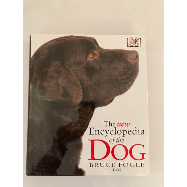 New Encyclopedia of Dog Bruce Fogle. "One of the most comprehensive explorations of the canine world ever published." All...