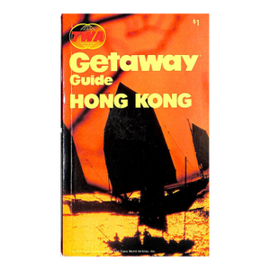 "Twa Getaway Guide Hong Kong" 1971 Peck, Ralph H.