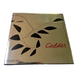 Calder: Gravity and Grace, Phaidon Press, 2004