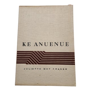 Ke Anuenue by Juliette May Fraser, 1952 Coffee Table Art Book For Sale