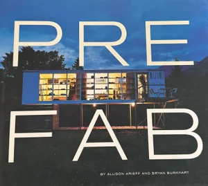 Prefab by Allison Arieff, Bryan Burkhart