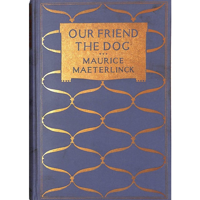 MAETERLINCK, Maurice [67] pp. Dodd, Mead & Company 1913 8 1/8" x 5 5/8" Illustrated by Cecil Aldin Maurice Maeterlinck won...