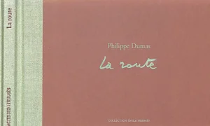 "Musee Hermès La Route" 2014 Dumas, Philippe