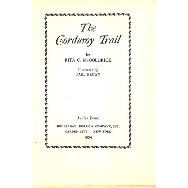 Traditional "The Corduroy Trail" Book 1934 McGoldrick, Rita C For Sale - Image 3 of 7
