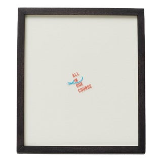 Lawrence Weiner, All in Due Course, 2014, Tattoo on Paper, Framed For Sale