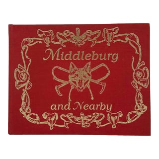 Middleburg & Nearby by Robert Dobson Equestrian Virginia Hardcover Book 1999 For Sale