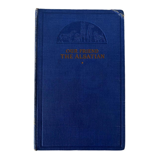 1933 Our Friend the Alsatian Book For Sale