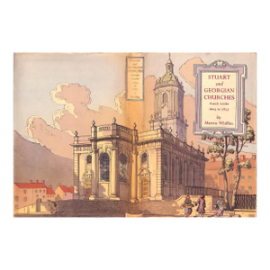 "Stuart and Georgian Churches the Architecture of the Church of England Outside London 1603 to 1837" 1947 Whiffen, Marcus