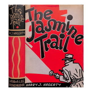 "The Jasmine Trail" 1936 Hagerty, Harry J.