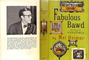 "Fabulous Bawd: The Story of Saratoga" 1952 Heimer, Mel