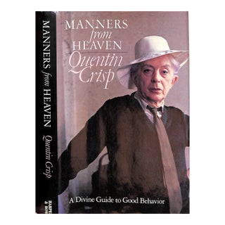 "Manners From Heaven a Divine Guide to Good Behaviour" 1984 Crisp, Quentin For Sale