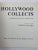 Hollywood Collects An Exhibition from April 5 to May 15 1970 by Seldis Henry J. (editor). Hardcover Book. Los Angeles...