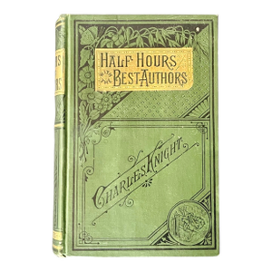 Antique Book "Half Hours With the Best Authors" Volume III by Charles Knight – Rare Porter & Coates Philadelphia Edition