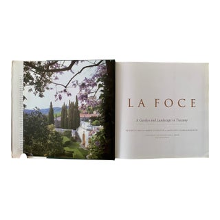 La Foce: A Garden and Landscape in Tuscany For Sale