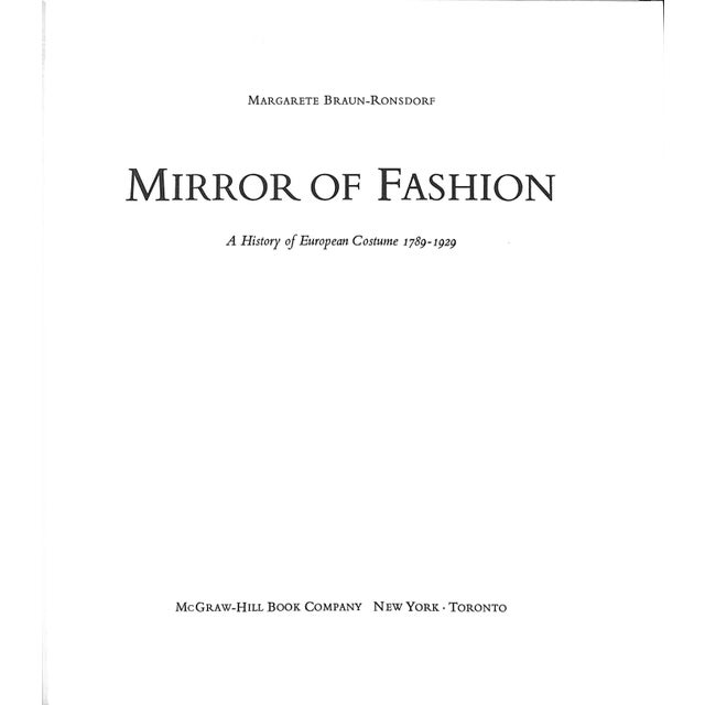 Traditional "Mirror of Fashion: A History of European Costume 1789-1929" 1964 Braun-Ronsdorf, Margarete For Sale - Image 3 of 15
