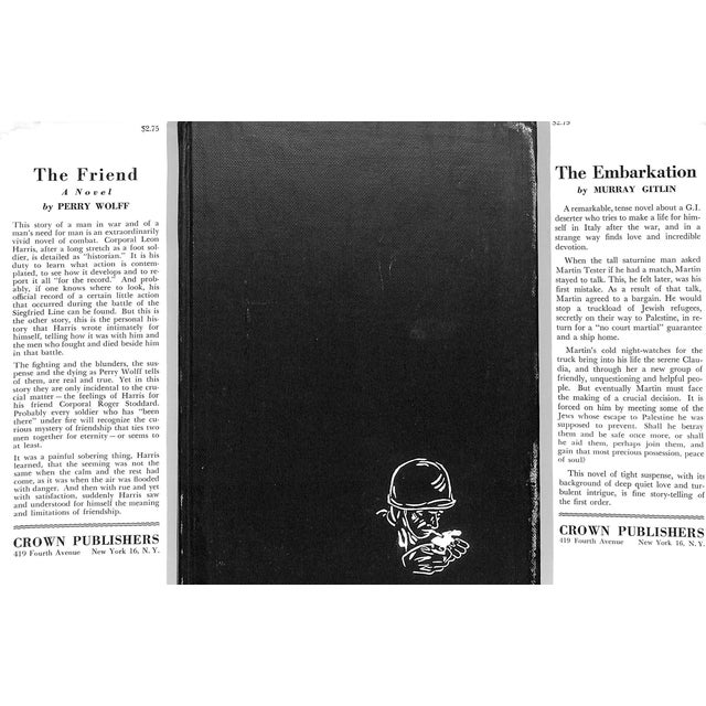 WOLFF, Perry [207] pp. Crown Publishers 1950 8 1/2" x 5 7/8" A World War II novel dealing with US infantry in Europe