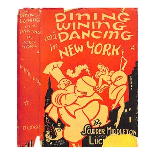 "Dining, Wining and Dancing in New York" 1938 Middleton, Scudder For Sale