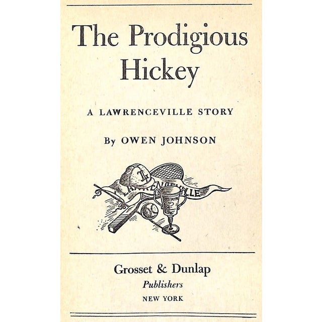 JOHNSON, Owen [335] pp. Grosset & Dunlap 1938 7 1/2" x 5 1/4" The Lawrenceville Stories (also known as The Prodigious...