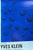 Blue Yves Klein After (1928-1962), Fa, (Re31), 1960, Copyright the Estate of Yves Klein C/O Adagp, Paris, Printed in Denmark For Sale - Image 8 of 10