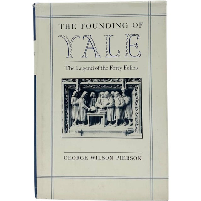 Signed the Founding of Yale by George Wilson Pierson 1988 Book For Sale - Image 12 of 12