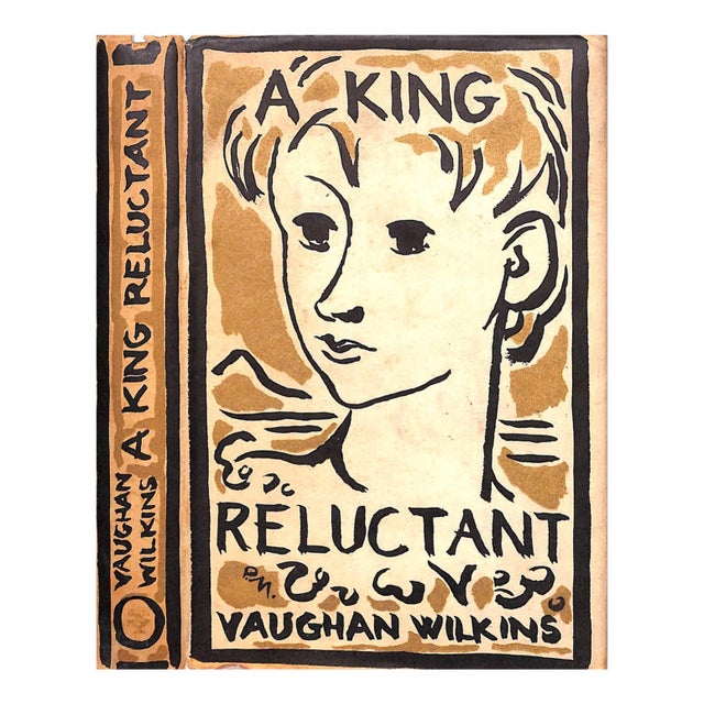 "A King Reluctant" 1952 Wilkins, Vaughan For Sale