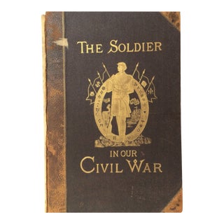 1890 The Soldier in the Civil War Large Volume Book Vol. I For Sale