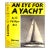 "An Eye for a Yacht" 1950 Phillips-Birt, D. For Sale