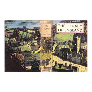 "The Legacy of England: An Illustrated Survey of the Works of Man in the English Country" 1941 For Sale