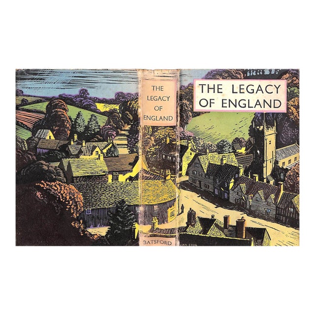 "The Legacy of England: An Illustrated Survey of the Works of Man in the English Country" 1941 For Sale