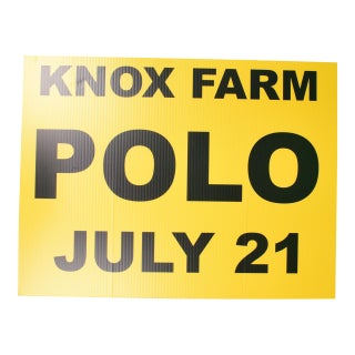 Knox Farm Polo July 21 Yellow/ Navy Sign For Sale