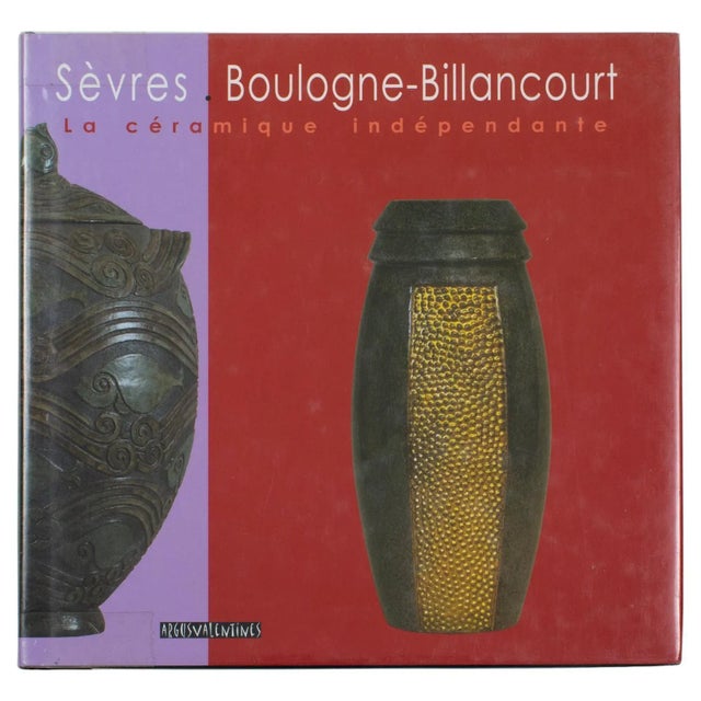 Sevres - Boulogne-Billancourt La Ceramique Independente (Sevres . Boulogne-Billancourt, The Independent Ceramic), French...