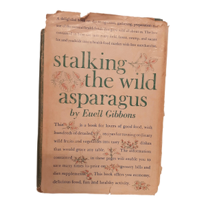 Stalking the Wild Asparagus Foraging Food Book