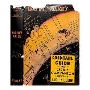 "Crosby Gaige's Cocktail Guide and Ladies' Companion" 1946 Gaige, Crosby