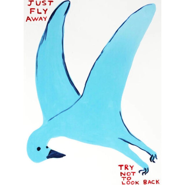 David Shrigley, Just Fly Away, 2022 Screenprint on Somerset Tub Sized 400gsm paper 56 x 76 cm (22.04 x 29.92 in) Edition...