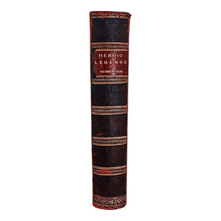 Leather Bound Heroic Legends; Herbertson, Agnes Grozier; London, 1902 For Sale