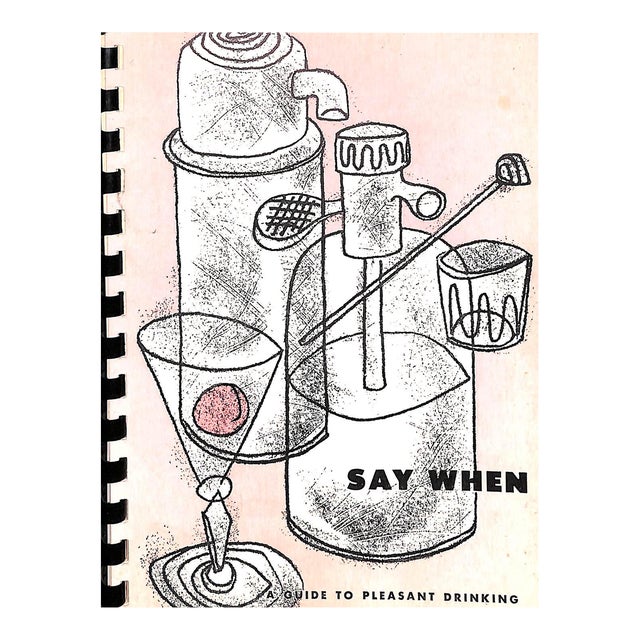 "Say When: A Guide to Pleasant Drinking" For Sale